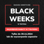 black weeks badania genetyczne